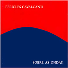album sobre ondas - Péricles Cavalcanti 1995