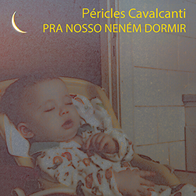 single para nosso nenem dormir - Péricles Cavalcanti