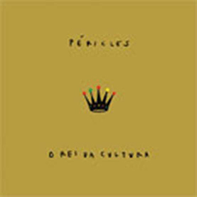 album o rei da cultura - Péricles Cavalcanti